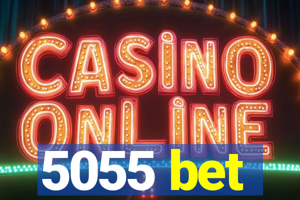 5055 bet